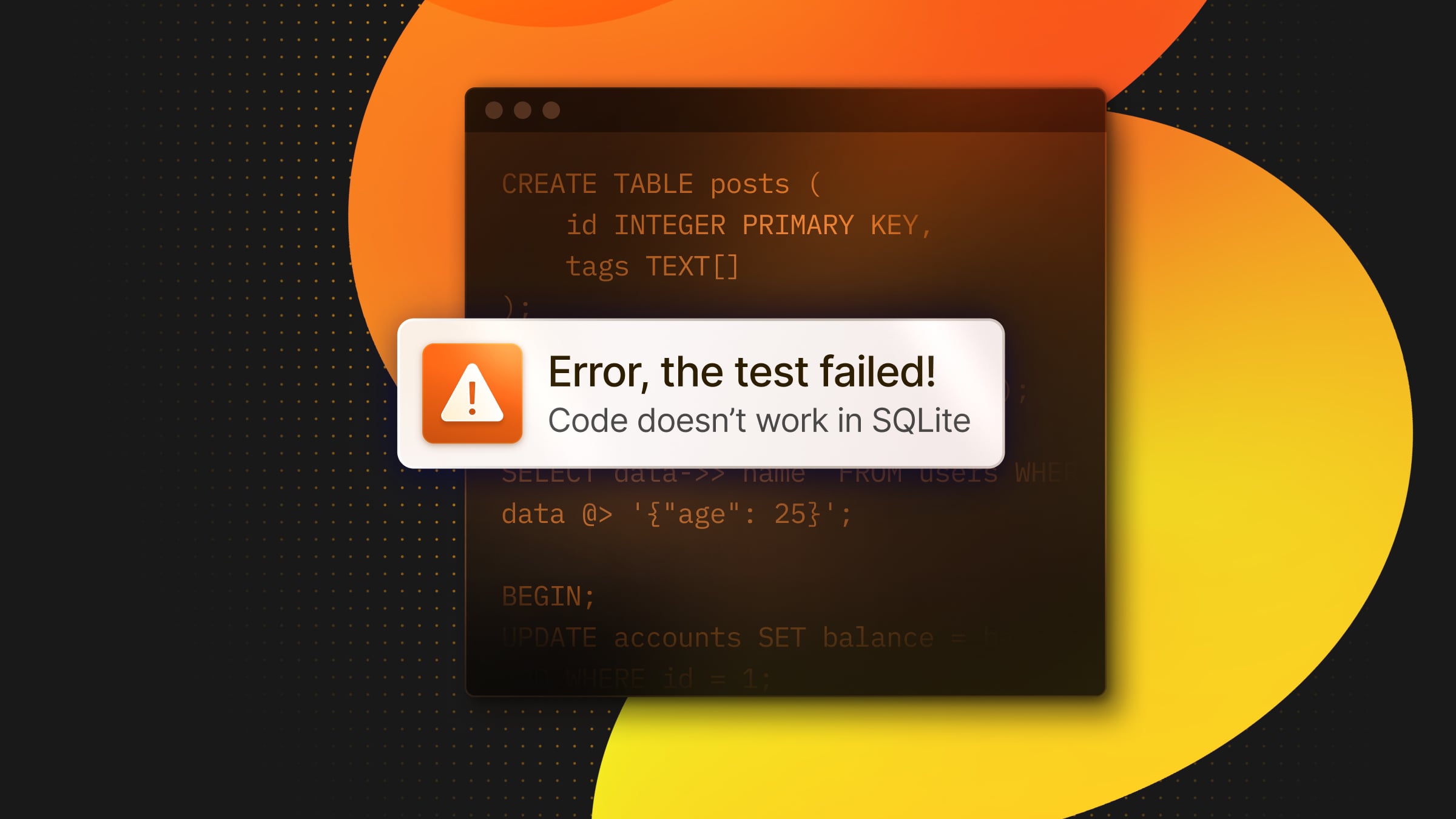 The Dangers of Testing in SQLite as a Postgres User